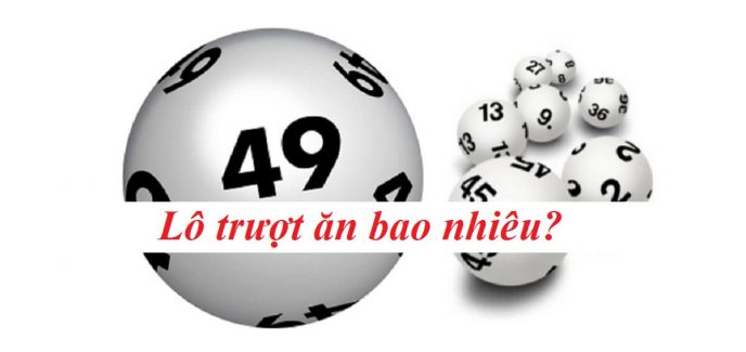Lô trượt ăn bao nhiêu?